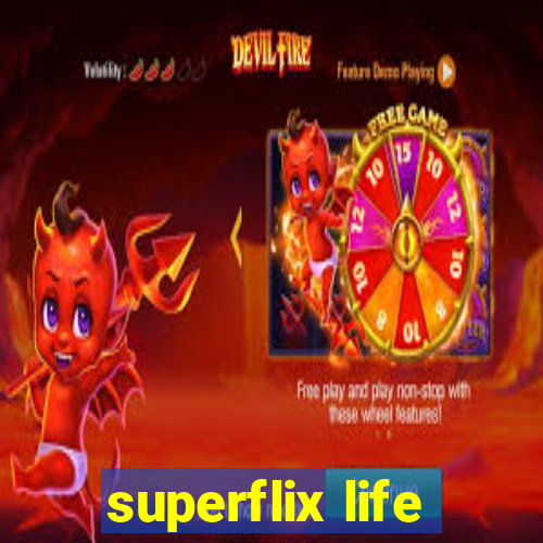 superflix life